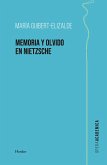 La memoria y el olvido en Nietzsche (eBook, ePUB)