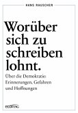 Worüber sich zu schreiben lohnt (eBook, ePUB)