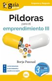 GuíaBurros: Píldoras para el emprendimiento III (eBook, ePUB)