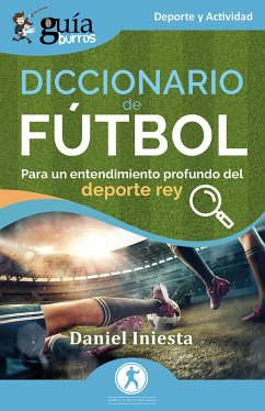 Cover GuíaBurros: Diccionario de fútbol (eBook, ePUB)