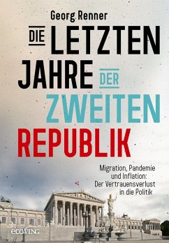 Die letzten Jahre der Zweiten Republik (eBook, ePUB) - Renner, Georg