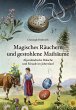 Magisches Räuchern und gestohlene... - Bild 1
