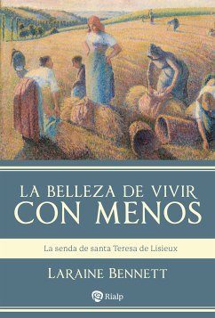 La belleza de vivir con menos (eBook, ePUB) - Bennett, Laraine