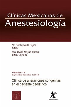 Clínica de alteraciones congénitas en el paciente pediátrico CMA Vol. 18 (eBook, PDF) - Carrillo Esper, Raúl; Moyao García, Diana