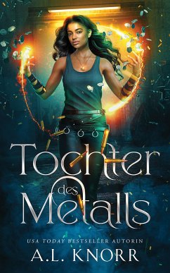 Tochter des Metalls (eBook, ePUB) - A.L. Knorr; Verlag, Winterfeld; Bücher, Fantasy