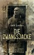Die Zwangsjacke (eBook, ePUB) - Bild 1