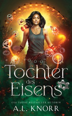 Tochter des Eisens (eBook, ePUB) - A.L. Knorr; Verlag, Winterfeld; Bücher, Fantasy