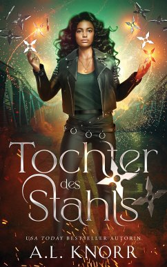 Tochter des Stahls (eBook, ePUB) - Knorr A. L.; Verlag, Winterfeld; Bücher, Fantasy