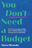 You Don't Need a Budget (eBook, ePUB)
