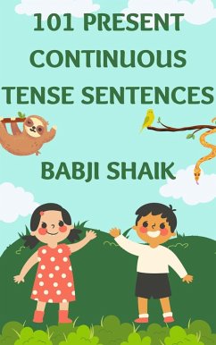 101 Present Continuous Tense Sentences (eBook, ePUB) - Shaik, Babji