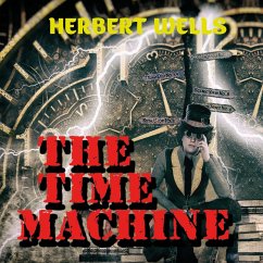 The Time Machine (MP3-Download) - Wells, H.G.