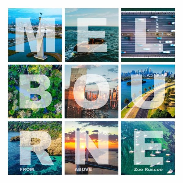 Melbourne From Above (eBook, ePUB) Melbourne From Above (eBook, ePUB)