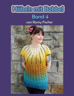 Häkeln mit Bobbel Band 4 (eBook, ePUB) - Fischer, Romy