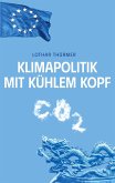 Klimapolitik mit kühlem Kopf (eBook, ePUB)