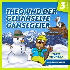 Theo und der gehänselte Gänsegeier (MP3-Download)