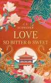 Magnolia Bay 2: Love so Bitter and Sweet (eBook, ePUB)