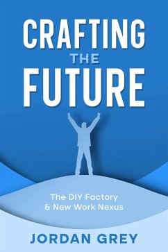 Cover Crafting the Future (eBook, ePUB)