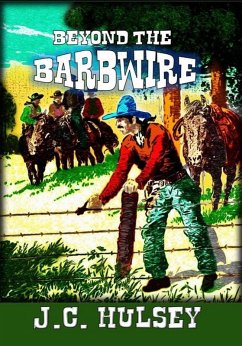 Beyond The Barb Wire - The Other Side Of The Fence (eBook, ePUB) - Hulsey, J. C.