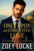 Once Upon An Unrequited Love (Romancing the Billionaire) (eBook, ePUB)