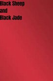 Black Sheep and Black Jade (Scabbers, #7) (eBook, ePUB) Black Sheep and Black Jade (Scabbers, #7) (eBook, ePUB)