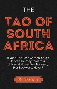 The Tao of South Africa (eBook, ePUB) - Kanyane, Chris