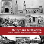 25 Tage aus 1250 Jahren (eBook, ePUB)