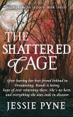 The Shattered Cage (The Dreamwing Trilogy, #3) (eBook, ePUB)