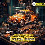 A Magia do Carrinho de Controle Remoto (MP3-Download)