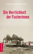 Die Herrlichkeit der Fischerinnen... - Bild 1