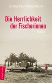 Die Herrlichkeit der Fischerinnen (eBook, ePUB)