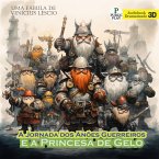A Jornada dos Anões Guerreiros e a Princesa de Gelo (MP3-Download)