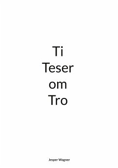 Ti Teser om Tro (eBook, ePUB)