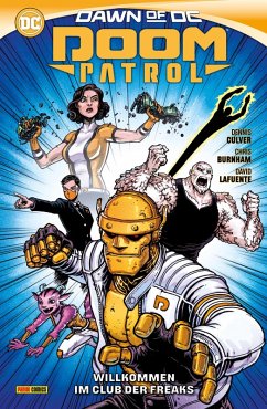 Doom Patrol: Willkommen im Club der Freaks (eBook, ePUB) - Culver Dennis