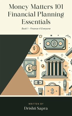 Cover Money Matters 101 - Financial Planning Essentials (Finance 4 Everyone, #1) (eBook, ePUB)