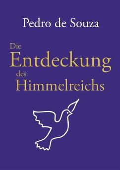 Die Entdeckung des Himmelreichs (eBook, ePUB)