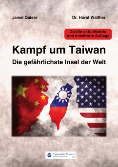 Kampf um Taiwan (eBook, ePUB) - Qaiser, Jamal; Walther, Horst