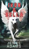 Iron & Bella (Internal Heritage, #4) (eBook, ePUB)