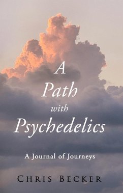 A Path with Psychedelics (eBook, ePUB) - Becker, Chris