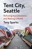 Tent City, Seattle (eBook, ePUB)