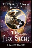 The Fire Stone (Children of Adonai, #5) (eBook, ePUB)