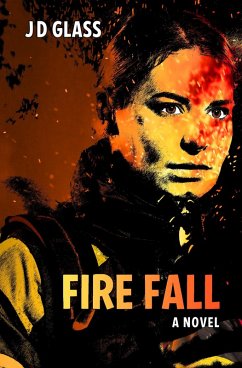 Fire Fall (eBook, ePUB) - Glass, Jd