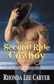 Second Ride Cowboy (Second Chance Series, #2) (eBook, ePUB)
