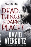 Dead Things in Dark Places (eBook, ePUB)