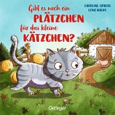 Gibt es noch ein Plätzchen für das kleine Kätzchen? (Mängelexemplar) Gibt es noch ein Plätzchen für das kleine Kätzchen? (Mängelexemplar)