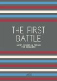 The First Battle: Short Stories in French for Beginners (eBook, ePUB)