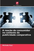 A reação do consumidor no contexto da publicidade comparativa