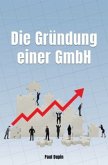 Die Gründung einer GmbH