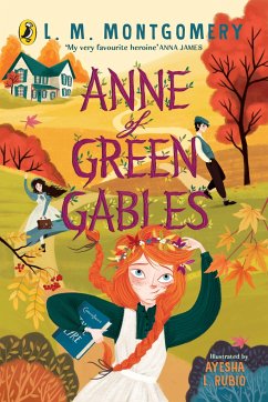 Anne of Green Gables. Illustrated Edition - Montgomery, L. M.