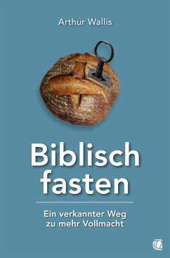 Biblisch fasten - Wallis, Arthur