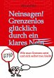 Neinsagen! Grenzenlos glücklich durch... - Bild 1